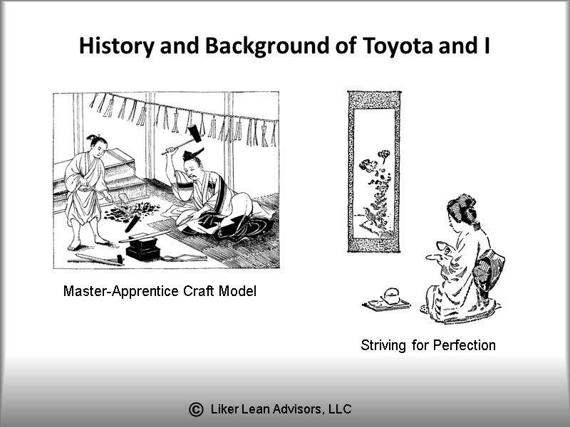 History and Background of Toyota and I Master-Apprentice Craft Model Striving for Perfection